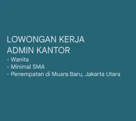 LOWONGAN KERJA ADMIN KANTOR