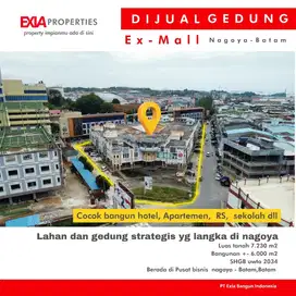 dijual gedung dan lahan ex mall Nagoya 7230㎡ Batam
