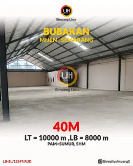 Dijual Gudang Bagus di Jalan Raya Ungaran Cangkiran Mijen, Semarang
