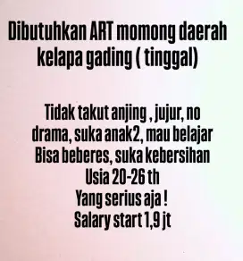 Di cari ART momong, kalau bisa langsung dgn org tdk lewat makelar