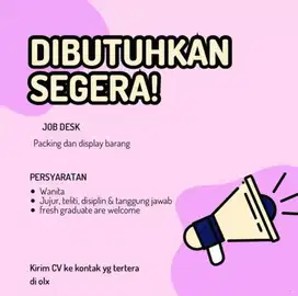 Lowongan pekerjan bagian packing untuk wanita