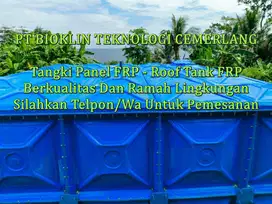 TANGKI PANEL FRP - ROOF TANK FRP - TANGKI AIR FRP