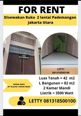 Sewa Ruko 2 Lantai Pademangan Rp 65 Juta / tahun Nego