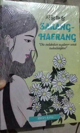 Sarang-Haerang - Dia Melakukan Segalanya untuk Melindungimu