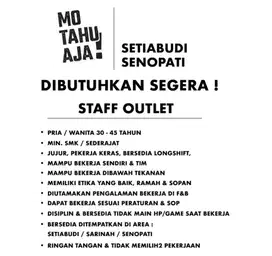Dibutuhkan Segera staff outlet Mo Tahu Aja