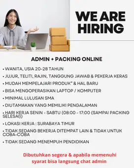 DIBUTUHKAN SEGERA ADMIN & PACKING ONLINE