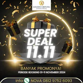 Super Deal 11.11 bayar 5juta All In Hadir Kembali di Golden Cibitung