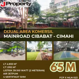 JUAL BU AREA KOMERSIL MAINROAD CIBABAT COCOK UNTUK INVESTASI!!