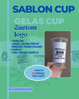 MENERIMA JASA SABLON CUP PLASTIK. 150PERAK PERCUP PER SABLON