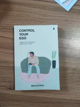 Control Your Ego by Bian Altruis. Solusi bagi kalian mengatasi ego