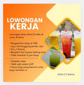 Lowongan kerja stand Es tebu & Juice
