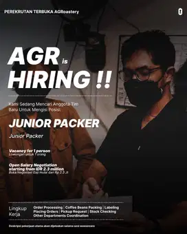 LOWONGAN KERJA AGRoastery JUNIOR PACKER