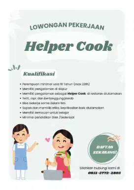Di butuhkan helper cook & waitress