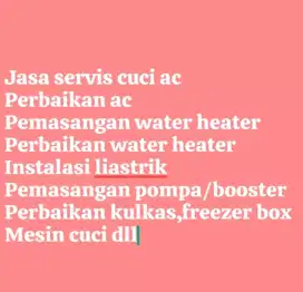 Jasa service cuci ac bongkar pasang AC water heater pompa air/booster