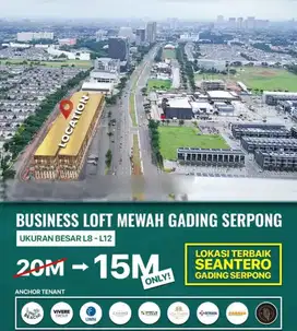 Business loft mewah gading serpong City hub commercial type graha 15m