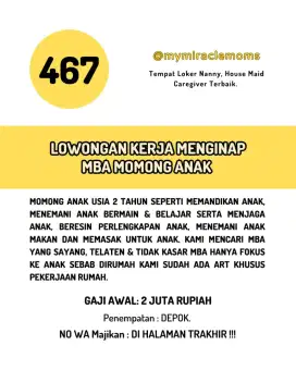 Dicari Khusus Momong Anak usia 2th gaji 2jt (Menginap)Sudah ada ART PP