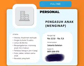 Pengasuh Anak Menginap (Butuh Cepat)
