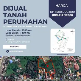 DIJUAL CEPAT Tanah 5999 m² Strategis di Tengah Kota Bengkulu