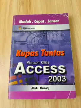 Buku Kupas Tuntas Microsoft Office Access 2003