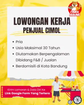 DIBUKA LOWONGAN KERJA PENJUAL CIMOL