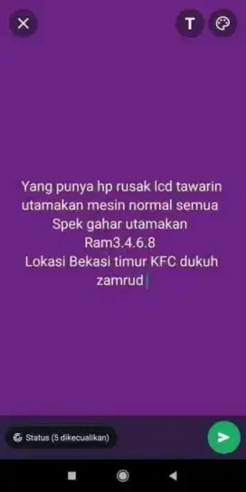 Kg nerima HP mati. 
Yg punya hp rusak lcd nya tawarin
Spek gahar masuk