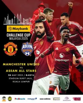 TIKET NONTON MU vs ASEAN ALL STARS 28 MEI 2025