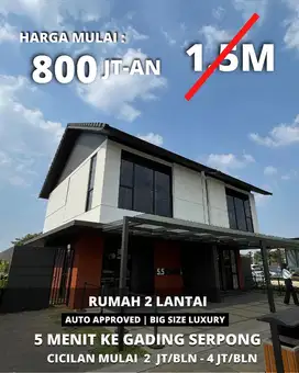 Rumah Mewah 5 Menit dari Gading Serpong, Cicilan 5 Juta/Bln