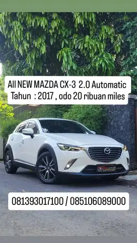 All NEW MAZDA CX-3 2.0  Automatic
Tahun 2017, odo 20 ribuan miles