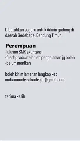 DIBUTUHKAN SEGERA ADMIN GUDANG UNTUK DAERAH GEDEBAGE