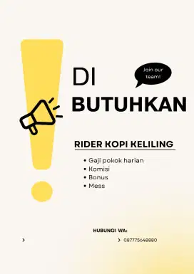 Dibutuhkan rider kopi keliling