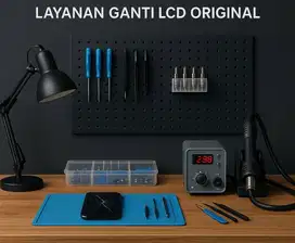 SERVICE GANTI LCD ORIGINAL
