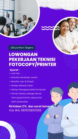 Di butuhkan teknisi fotocopy/printer/isi ulang toner