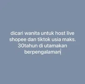 dicari wanita untuk host live usia max 30th