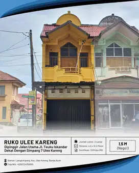 Dijual Ruko/Toko di Jalan Teuku Iskandar dekat Simpang 7 Ulee Kareng