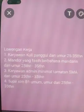 LOKER: kuli panggul, mandor fasih bhs Mandarin, admin dan supir umum