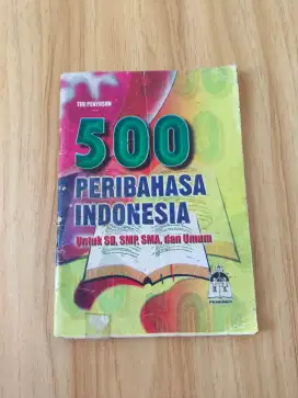 Buku 500 Peribahasa Indonesia Untuk SD, SMP, SMA & Umum