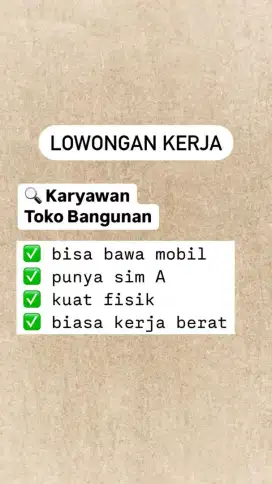 LOWONGAN KARYAWAN TOKO BANGUNAN