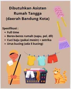 Dibutuhkan Asisten Rumah Tangga Full Time Menginap