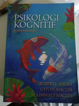 (Bekas ori) PSIKOLOGI KOGNITIF by Solso