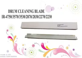 DRUM CLEANING BLADE IR-4570/3570/3530/2870/2830/2270/2230 Berkualitas