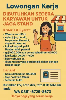 Dicari karyawan untuk jaga stand