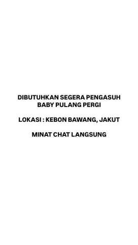 Loker Pengasuh Bayi Pulang Pergi