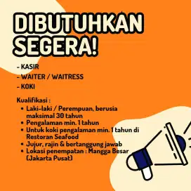 LOWONGAN KERJA Koki, Kasir & Waiter/Waitress