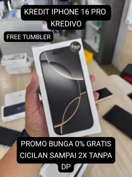 KREDIT IPHONE 16 PRO FREE TUMBLER TANPA DP DAN BUNGA CUMA PAKE KTP AJA