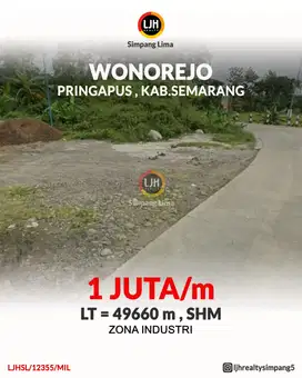 TANAH INDUSTRI DIJUAL WONOREJO, PRINGAPUS, KAB. SEMARANG