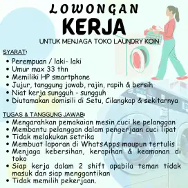 Dibutuhkan Karyawan untuk jaga toko Laundry Koin