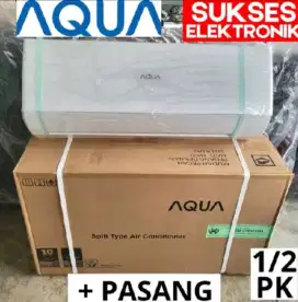 Jual AC merek AQUA 1/2 PK + pasang + gratis ongkir