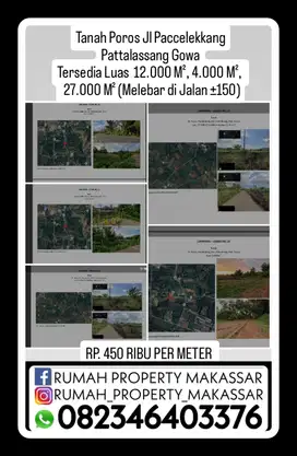 Tanah Poros Jl Paccelekkang Pattalassang Gowa Luas 1,2Ha,4.000, 2,7Ha
