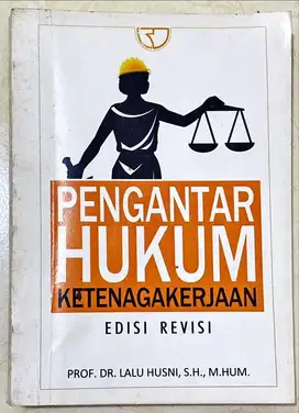 Pengantar Hukum Ketenagakerjaan Edisi Revisi