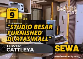 Disewakan STUDIO BESAR Furnished Tower C Di Atas Mall Bassura City